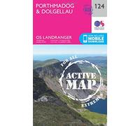 Porthmadog & Dolgellau: (OS Landranger Active Map 124 February 2016 ed)