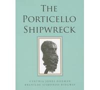 Porticello Shipwreck: A Mediterranean Merchant Vessel of 415-385 B.C (Ed Rachal Foundation Nautical Archaeology): 2