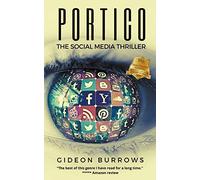 Portico: The near future thriller that will keep you guessing... (Who's in Control?)