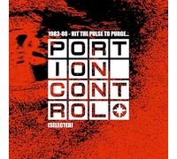 PORTION CONTROL - 1983-86: HIT THE PULSE TO PURGE... [VINYL]
