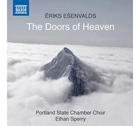 Portland Chamber Ch/Sperry - Iriks E envalds: The Doors of Heaven