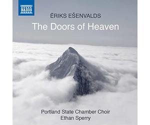 Portland Chamber Ch/Sperry - Iriks E envalds: The Doors of Heaven
