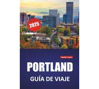 PORTLAND GUÍA DE VIAJE 2025: Cosas que hacer, lugares que ver y comida que probar en Oregon City, con consejos locales para quienes visitan por primera vez.