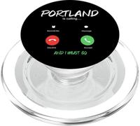 Portland Is Calling And I Must Go Oregon Traveling PopSockets PopGrip for MagSafe