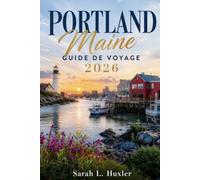 Portland Maine Guide de Voyage 2026
