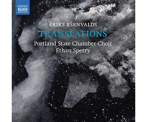 Portland State So/Sperry - Eriks Esenvalds: Translations