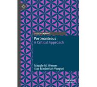 Portmanteaus : A Critical Approach