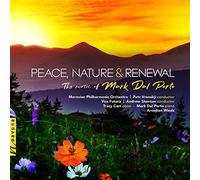 PORTO/MORAVIAN PHILHARMONIC ORCHESTRA - Peace / Nature & Renewal