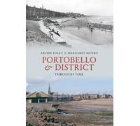 Portobello & District Through Time