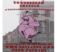 Portobello Shuffle:A Testimonial to Boss Goodman & Tribute to The Music Of The Deviants & Pink Fairies by Various Artists (2011-01-11)