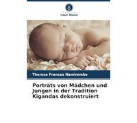 Porträts von Mädchen und Jungen in der Tradition Kigandas dekonstruiert