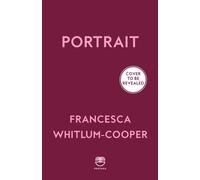 Portrait: An exquisite and enthralling novel of art, ambition and betrayal