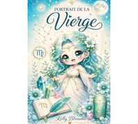 Portrait de la Vierge (100 % Toi : Ton portrait astro inédit)