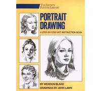 Portrait Drawing 25th Anniversary: A Step-By-Step Art Instruction Book (Artist's Painting Library)