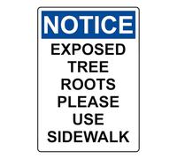 Portrait NOTICE Exposed Tree Roots Please Use Sidewalk Sign Safety Signs Style Caution Metal Tin Sign Wall Decor Poster 8x12 Inch