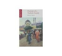 Portrait of a Turkish Family: (New edition)