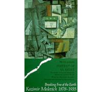 Portrait of An Artist - Breaking Free of the Earth: Kazimir Malevich 1878-1935 [VHS]