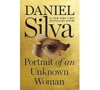 Portrait of an Unknown Woman: A Novel