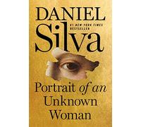 Portrait of an Unknown Woman (Gabriel Allon, 22)