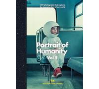 Portrait of Humanity Vol 5: 200 photographs that capture the changing face of our world