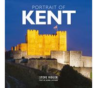 Portrait of Kent : A photographic guide to Kent