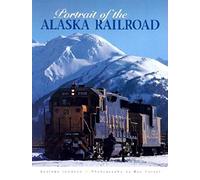 Portrait of the Alaska Railroad