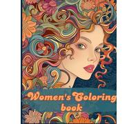 Portrait of women's and Botanical Floral Prints coloring book, Women's flowers pattern stress relief coloring book, Women's beauties coloring book