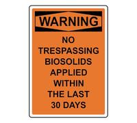 Portrait OSHA Warning - No Trespassing - Biosolids Applied Sign - General Chemical Signs - Caution Metal Tin - Bold High - Visibility Safety Design 8"x12"