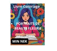Portraits de Beauté Fleurie - Livre de Coloriage: Livre de Coloriage inspiré du style manga coréen
