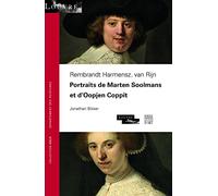 Portraits de Marten Soolmans et d’Oopjen Coppit: Rembrandt Harmensz. van Rijn - Collection SOLO N° 64 - musée du Louvre
