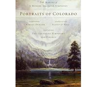Portraits of Colorado - The Making of A Modern American Symphony