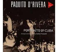Portraits of Cuba by D'Rivera, Paquito [Music CD]