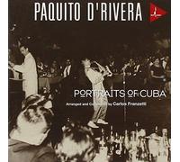 Portraits Of Cuba by Paquito D'Rivera (1997-05-01)
