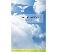 Portraits of Grace (Spiritual Journey with the Holy Spirit)