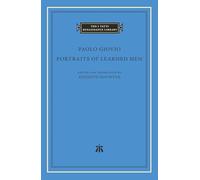 Portraits of Learned Men (The I Tatti Renaissance Library)