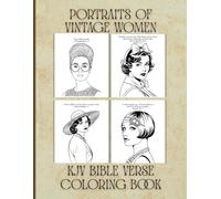 Portraits of Vintage Women, Bible Verse Coloring Book for Women, KJV Bible Verse Coloring Book