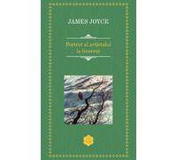 Portret al artistului la tinerete - James Joyce