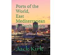 Ports of the World, E. Mediterranean and N.Africa
