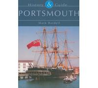 Portsmouth: History and Guide (Tempus History & Guide Series)