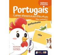 Portugais - Cahier d'exercices d'écriture pour enfants ! Animaux et insectes (Cahier d'exercices d'écriture portugaise européenne pour enfants !)