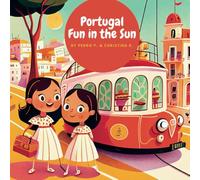 Portugal: A Land of Fun in the Sun
