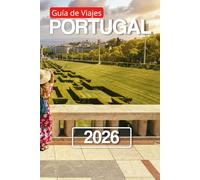 PORTUGAL Guía de viajes 2026