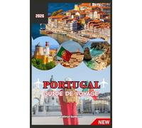 PORTUGAL GUIDE DE VOYAGE 2026