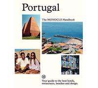 Portugal: The Monocle Handbook – Your guide to the best hotels, restaurants, beaches and design