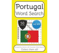 Portugal Word Search Book: Words Search With Easy To Read Print about Portugal, Travel, Culture and More | 6x9 inches, 100 pages | 50 puzzles. Ideal ... The World in 80 Countries Word Search Books)