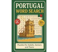 Portugal Word Search Puzzle Book: Word Searches With Clear and Easy to Read Words About Portugal Cties, Landmarks, Food, Culture, History, Heritage ... Time (Countries Of The World Word Search)