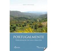 Portugalmente:peregrinaçao da lapa a Riba Ca