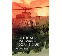 Portugal's Bush War in Mozambique