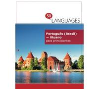 Português (Brasil) - lituano para principiantes: Um Livro Em Duas Línguas