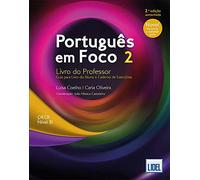 Portugues em Foco: Livro do Professor 2 (B1) 2a. edicao aumentada (2021)